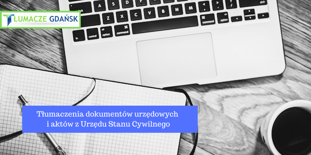 Tłumaczenia dokumentów urzędowych w Gdańsku