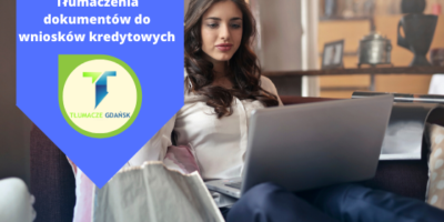 Tłumaczenia dokumentów do wniosku kredytowego