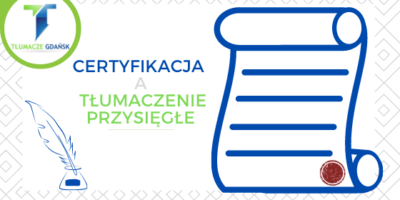 Tłumacz przysięgły w Gdańsku