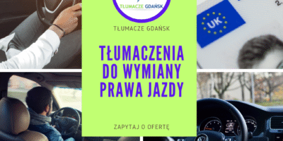 Tłumaczenie przysięgłe do wymiany prawa jazdy